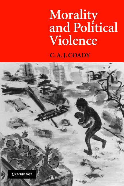 Morality and Political Violence (Paperback) 9780521705486