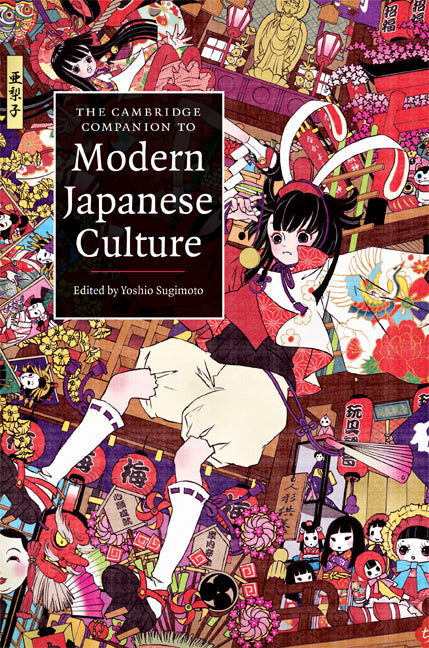 The Cambridge Companion to Modern Japanese Culture (Paperback) 9780521706636