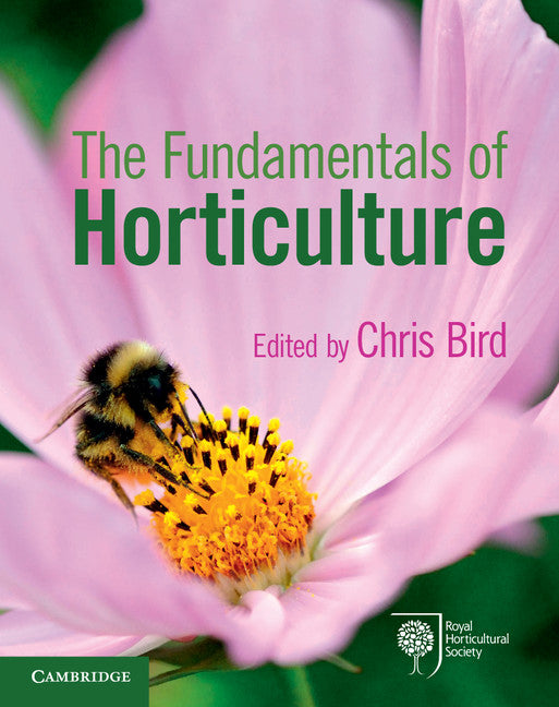 The Fundamentals of Horticulture; Theory and Practice (Paperback) 9780521707398