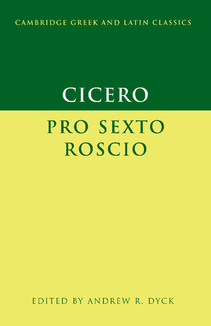 Cicero: 'Pro Sexto Roscio' (Paperback) 9780521708869