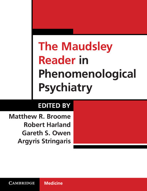 The Maudsley Reader in Phenomenological Psychiatry (Paperback) 9780521709279