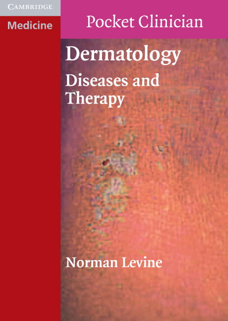 Dermatology; Diseases and Therapy (Paperback) 9780521709330