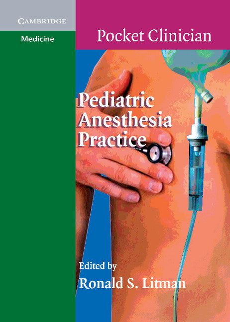 Pediatric Anesthesia Practice (Paperback) 9780521709378