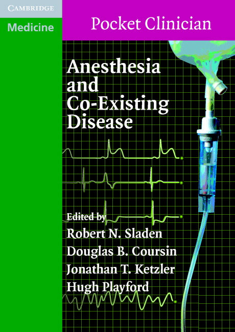 Anesthesia and Co-Existing Disease (Paperback) 9780521709385