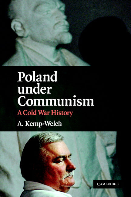 Poland under Communism; A Cold War History (Paperback) 9780521711173