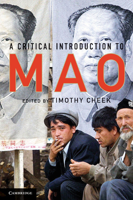 A Critical Introduction to Mao (Paperback) 9780521711548