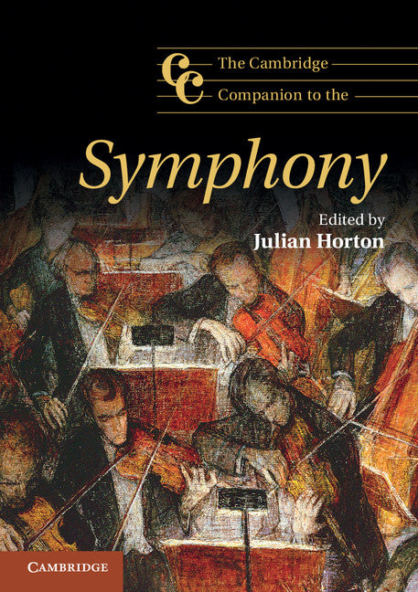 The Cambridge Companion to the Symphony (Paperback) 9780521711951