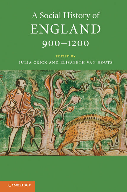 A Social History of England, 900–1200 (Paperback) 9780521713238