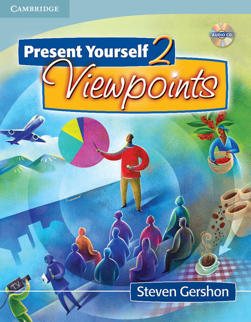 Present Yourself 2 Student's Book with Audio CD; Viewpoints () 9780521713306