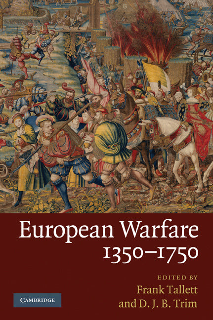 European Warfare, 1350–1750 (Paperback) 9780521713894