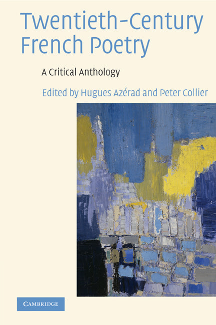 Twentieth-Century French Poetry; A Critical Anthology (Paperback) 9780521713986