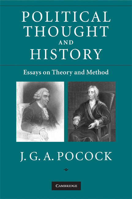 Political Thought and History; Essays on Theory and Method (Paperback) 9780521714068