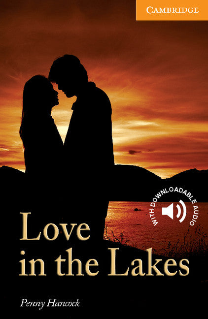 Love in the Lakes Level 4 (Paperback) 9780521714600