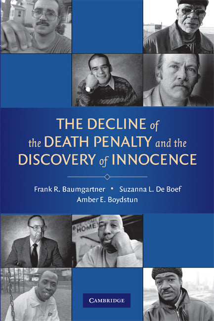 The Decline of the Death Penalty and the Discovery of Innocence (Paperback) 9780521715249