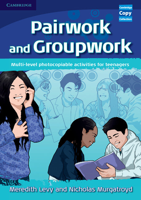 Pairwork and Groupwork; Multi-level Photocopiable Activities for Teenagers (Spiral-bound) 9780521716338