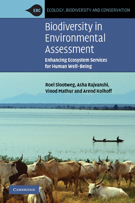 Biodiversity in Environmental Assessment; Enhancing Ecosystem Services for Human Well-Being (Paperback) 9780521716550