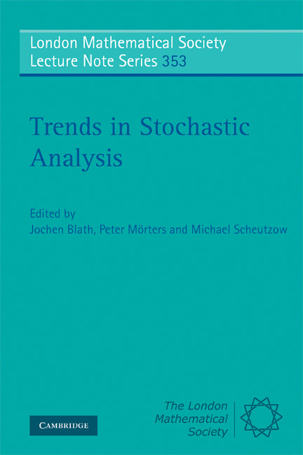 Trends in Stochastic Analysis (Paperback) 9780521718219