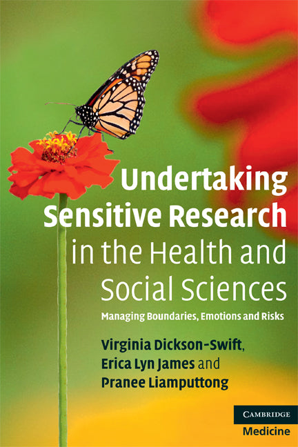 Undertaking Sensitive Research in the Health and Social Sciences; Managing Boundaries, Emotions and Risks (Paperback) 9780521718233