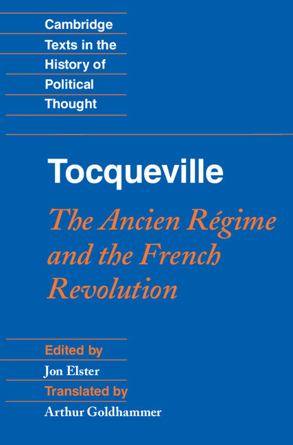 Tocqueville: The Ancien Régime and the French Revolution (Paperback) 9780521718912