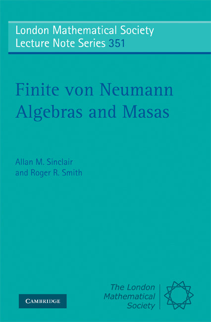 Finite von Neumann Algebras and Masas (Paperback) 9780521719193