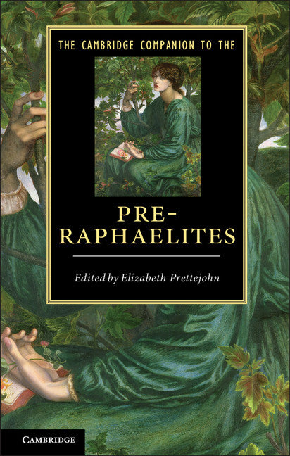 The Cambridge Companion to the Pre-Raphaelites (Paperback) 9780521719315