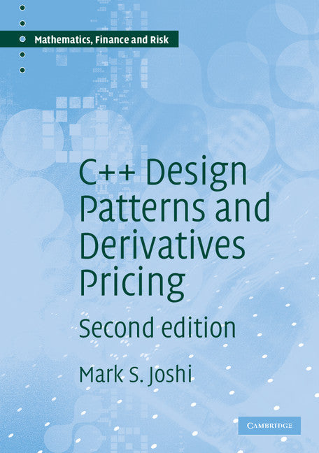 C++ Design Patterns and Derivatives Pricing (Paperback) 9780521721622