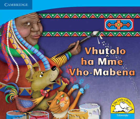 Vhutolo ha Mme Vho-Mabena (Tshivenda) (Paperback) 9780521723053