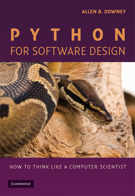 Python for Software Design; How to Think Like a Computer Scientist (Paperback) 9780521725965