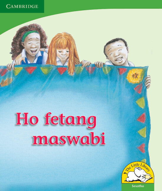 Ho fetang maswabi (Sesotho) (Paperback) 9780521726146