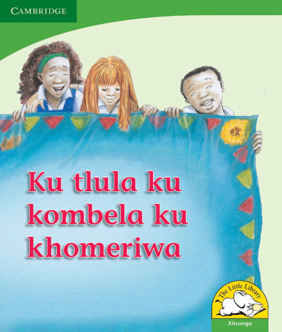 Ku kombela ku khomeriwa (Xitsonga) (Paperback) 9780521726184