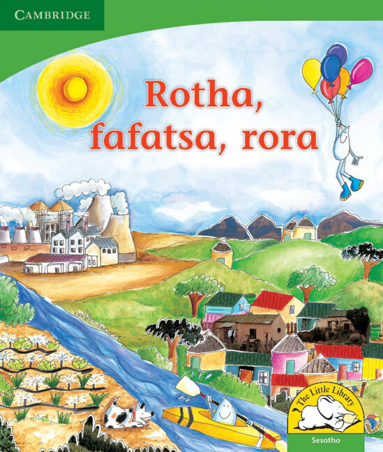 Rotha, fafatsa, rora (Sesotho) (Paperback) 9780521726580