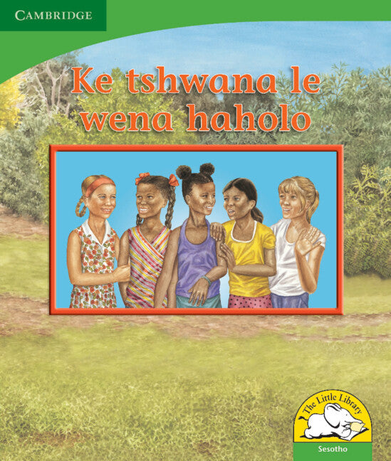 Ke tshwana le wena haholo (Sesotho) (Paperback) 9780521726689