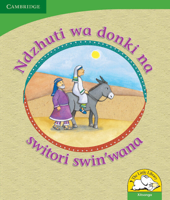 Ndzhuti wa donki na switori swin'wana (Xitsonga) (Paperback) 9780521726825