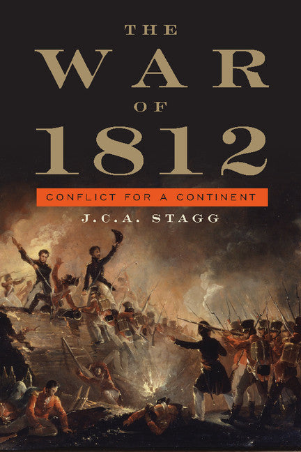 The War of 1812; Conflict for a Continent (Paperback) 9780521726863