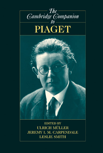 The Cambridge Companion to Piaget (Paperback) 9780521727198