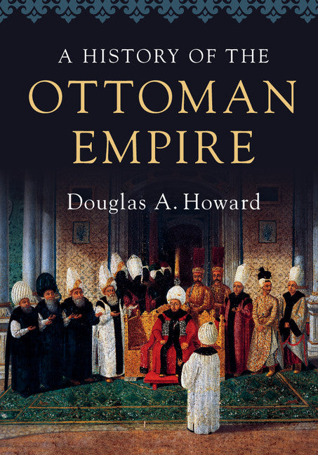 A History of the Ottoman Empire (Paperback) 9780521727303