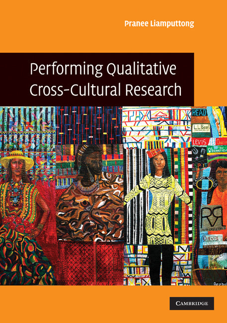 Performing Qualitative Cross-Cultural Research (Paperback) 9780521727310