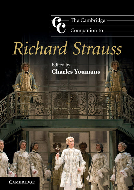 The Cambridge Companion to Richard Strauss (Paperback) 9780521728157