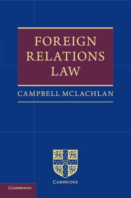 Foreign Relations Law (Paperback) 9780521728508