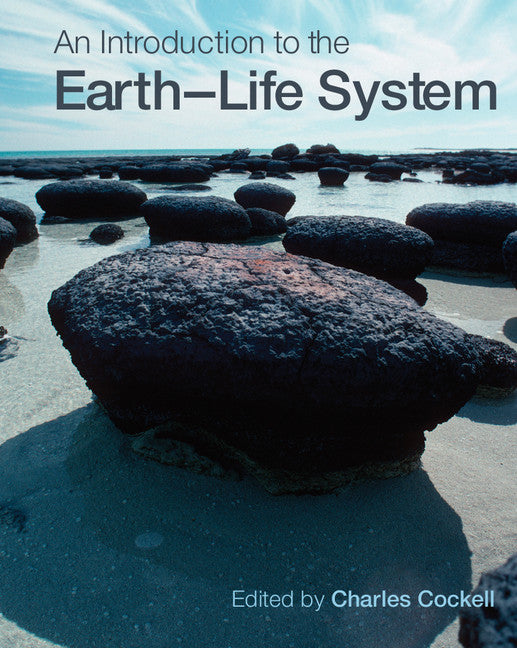 An Introduction to the Earth-Life System (Paperback) 9780521729536