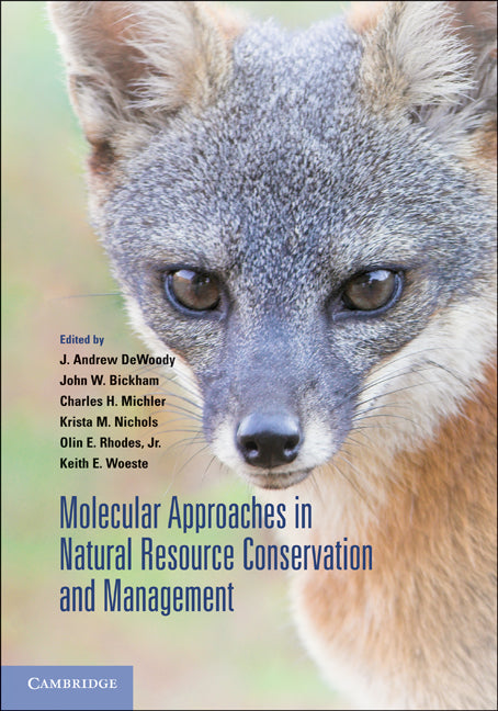 Molecular Approaches in Natural Resource Conservation and Management (Paperback) 9780521731348