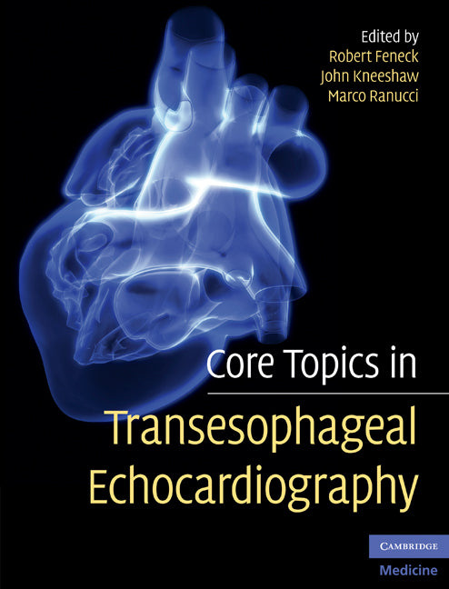 Core Topics in Transesophageal Echocardiography (Hardback) 9780521731614