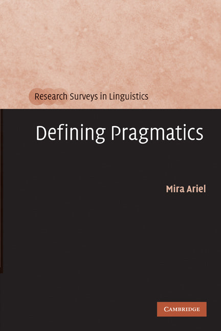 Defining Pragmatics (Paperback) 9780521732031