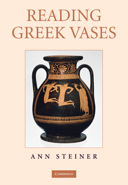 Reading Greek Vases (Paperback) 9780521732352