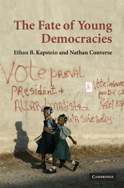 The Fate of Young Democracies (Paperback) 9780521732628