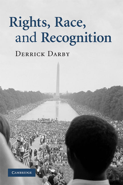 Rights, Race, and Recognition (Paperback) 9780521733199