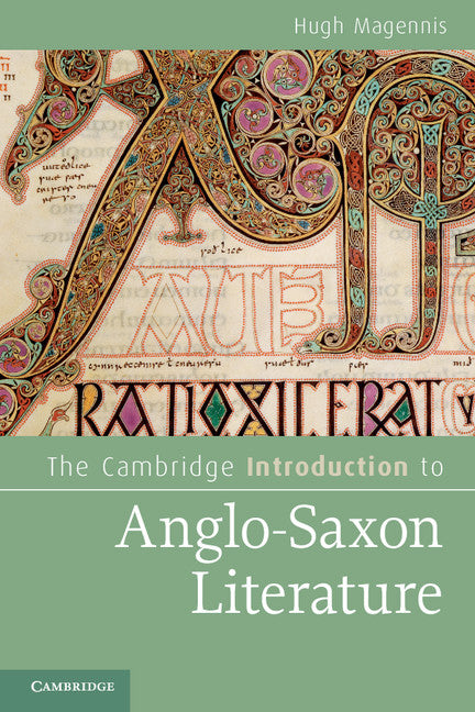 The Cambridge Introduction to Anglo-Saxon Literature (Paperback) 9780521734653