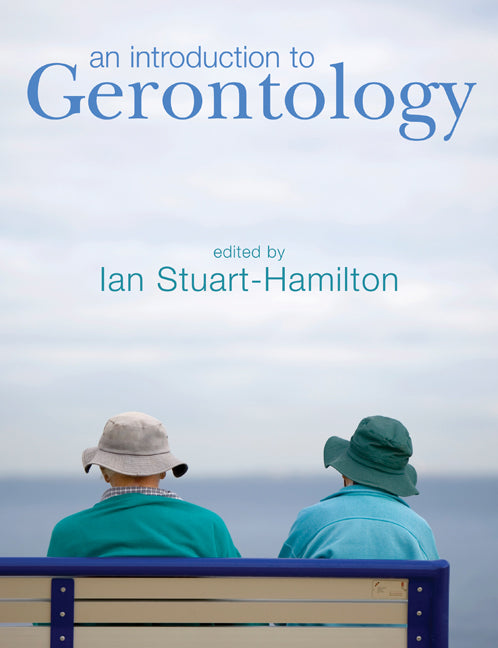 An Introduction to Gerontology (Paperback) 9780521734950