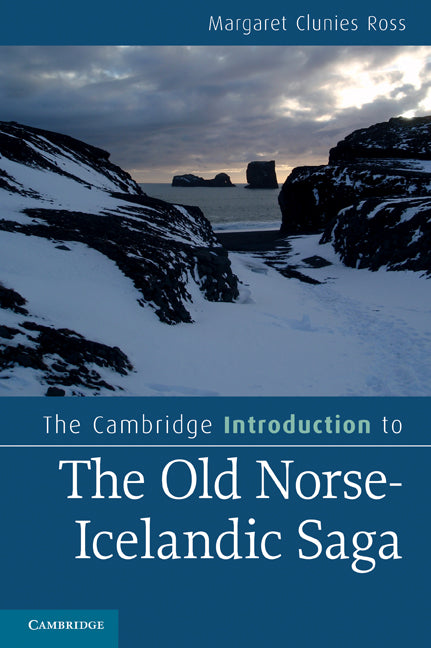 The Cambridge Introduction to the Old Norse-Icelandic Saga (Paperback) 9780521735209
