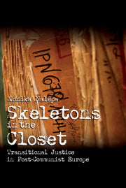 Skeletons in the Closet; Transitional Justice in Post-Communist Europe (Hardback) 9780521514453